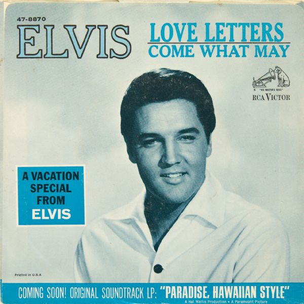Elvis Presley "Love Letters"/"Come What May" 45 